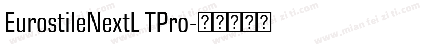 EurostileNextL TPro字体转换